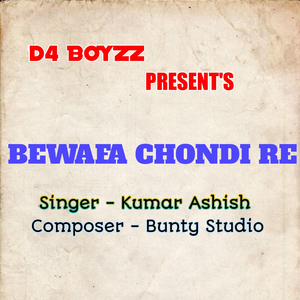 Bewafa Chondi Re