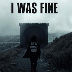 I was fine (feat. Methodiko)
