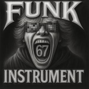 67 FUNK (instrument Slowed)
