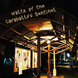 Waltz of the Caraballo's Sentinel