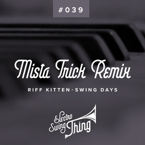 Swing Days (Mista Trick Remix)