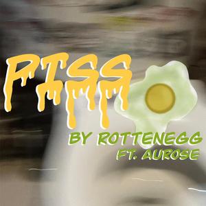 PISS (feat. aurose)