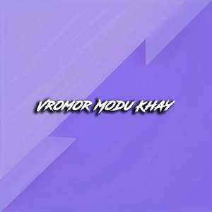 Vromor Modu Khay