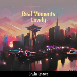 Real Moments Lovely