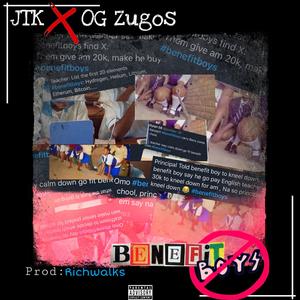 Benefit Boys (feat. OG Zugos)