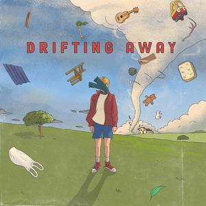 Drifting Away