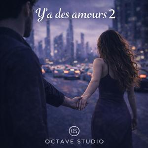 Y'a des amours 2