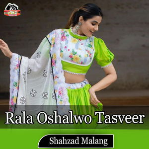 Rala Oshalwo Tasveer
