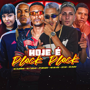 Hoje É Plock Plock