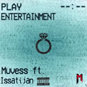 Entertainment (feat. Issatijan)