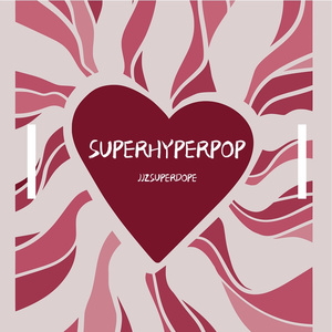SUPERHYPERPOP
