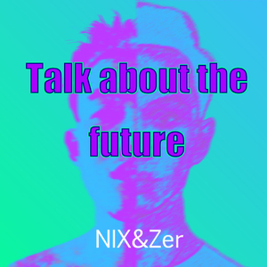 Talk about the future