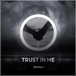Trust In Me