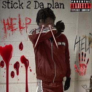 Stick 2 Da Plan