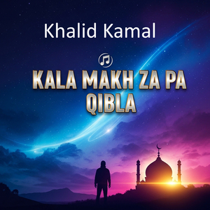 KALA MAKH ZA PA QIBLA