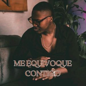 Me Equivoque Contigo
