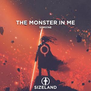 The Monster In Me