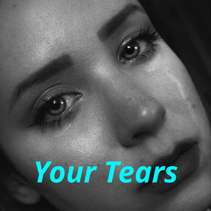 Your Tears
