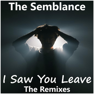I Saw You Leave (That Man Village Club Mix)