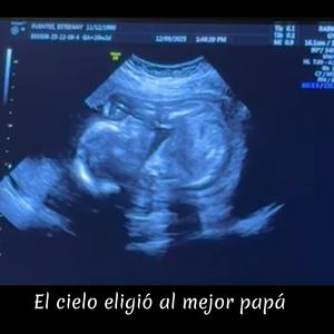 El cielo eligió al mejor papá