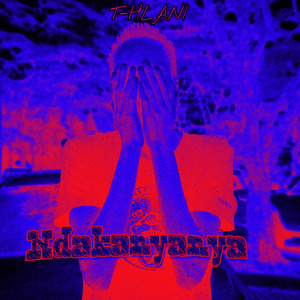 NDAKANYANYA (Full version)