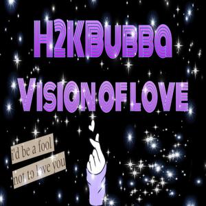 Vision Of Love