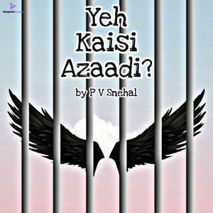 Yeh Kaisi Azaadi