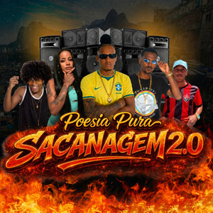 Poesia Pura Sacanagem 2.0: Chefe Fode Gostoso / Essa Mulher É Profissional / Travei / Trava na Mandioca / Trava na Bica / Xerequinha pra Bater / Sete Te Patrocinar / Bota a Xereca na Rifa