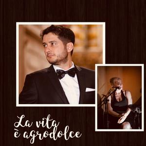 La vita è agrodolce (feat. Gabriel Lunelli & Clariana e Mikka)