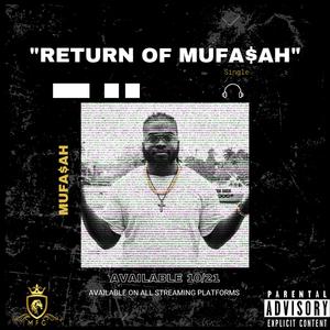 Return Of MuFa$ah