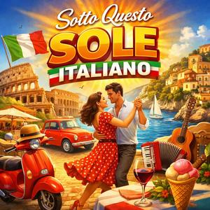 Sotto questo sole Italiano
