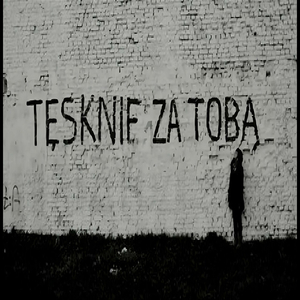 Tęsknie za Tobą
