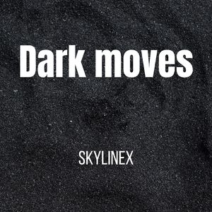 Dark Moves