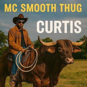 Curtis (feat. MC Smooth Thug)