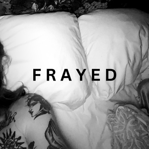 Frayed