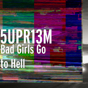 Bad Girls Go to Hell
