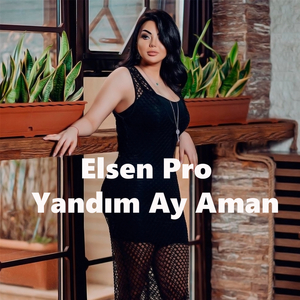 Yandım Ay Aman