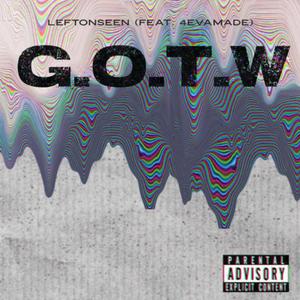 G.O.T.W. (feat. 4evamade)