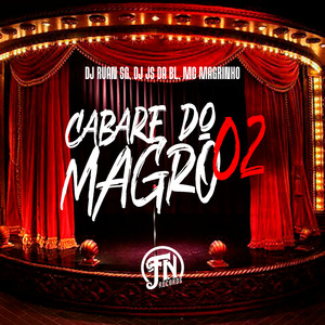 Cabare do Magro 02