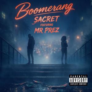 Boomerang (feat. Mr. Prez)
