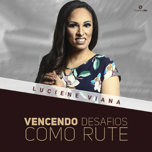 Vencendo Desafios Como Rute, Pt. 8