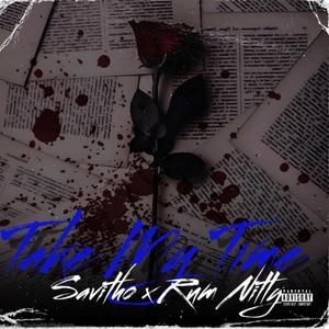Take My Time (feat. Rum Nitty)