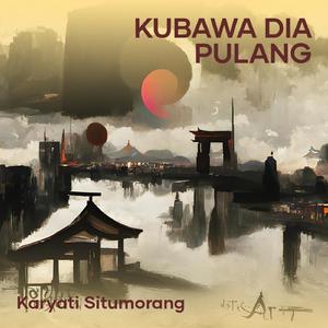 Kubawa Dia Pulang (Acoustic)
