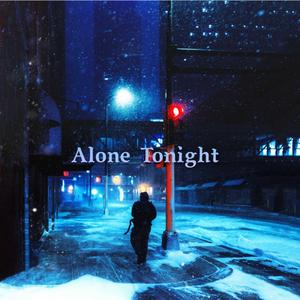 Alone Tonight