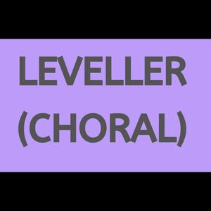 Leveller (Choral)