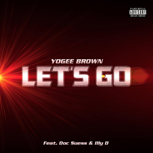 Let's Go (feat. Doc Suess & Illy D)