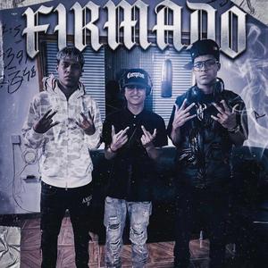 Firmado (feat. Josiel & El flow en 2 letras)