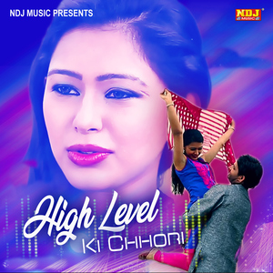 High Level Ki Chhori