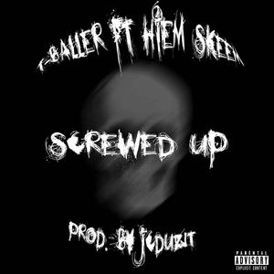 Screwed Up