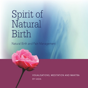 Spirit of Natural Birth Introduction